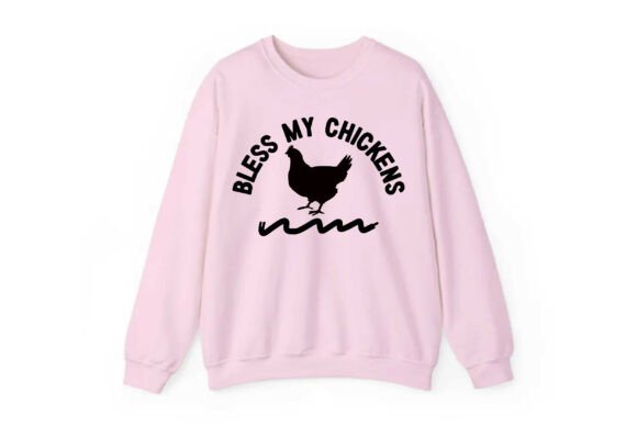 Bless My Chickens: Farmhouse Graphics and T-Shirt Designs