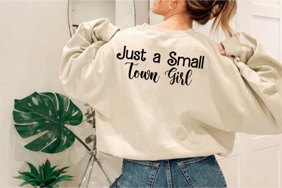 Just a Small Town Girl: Graphics for T-Shirt Designs