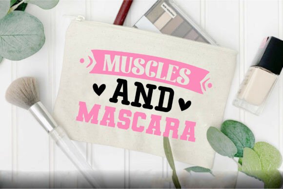 Muscles and Mascara Graphics for T-Shirt Designs