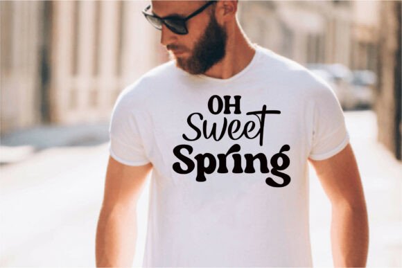 Oh Sweet Spring Graphics and T-Shirt Designs