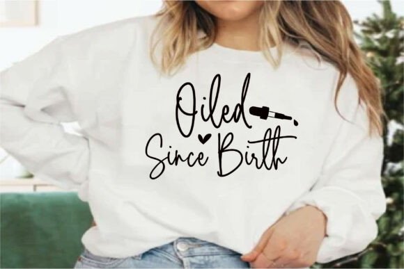 Oiled Since Birth Graphics