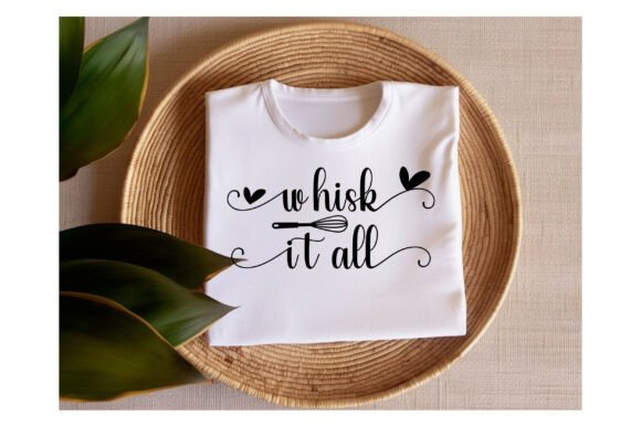 Whisk It All: Graphics & T-Shirt Designs for Local Brands